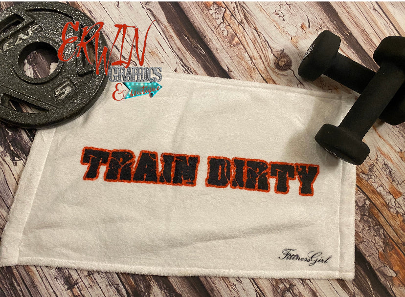 Train Dirty Sweat Towel