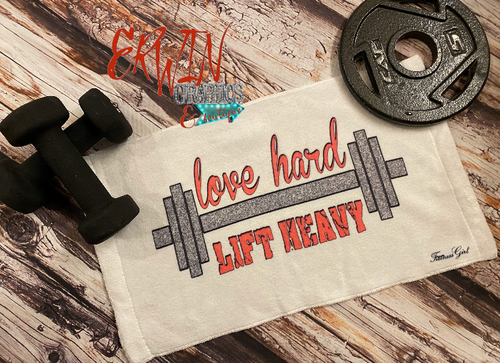 Love Hard Lift Heavy Excuses Sweat Towel